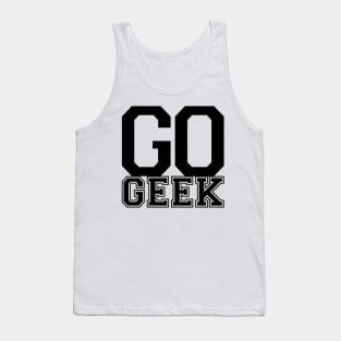 Go Geek Tank Top